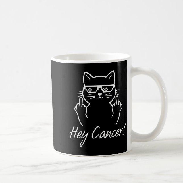 Mug Hey Cancer Fu For Cancer Funny Cat Breast Cancer A (Droite)