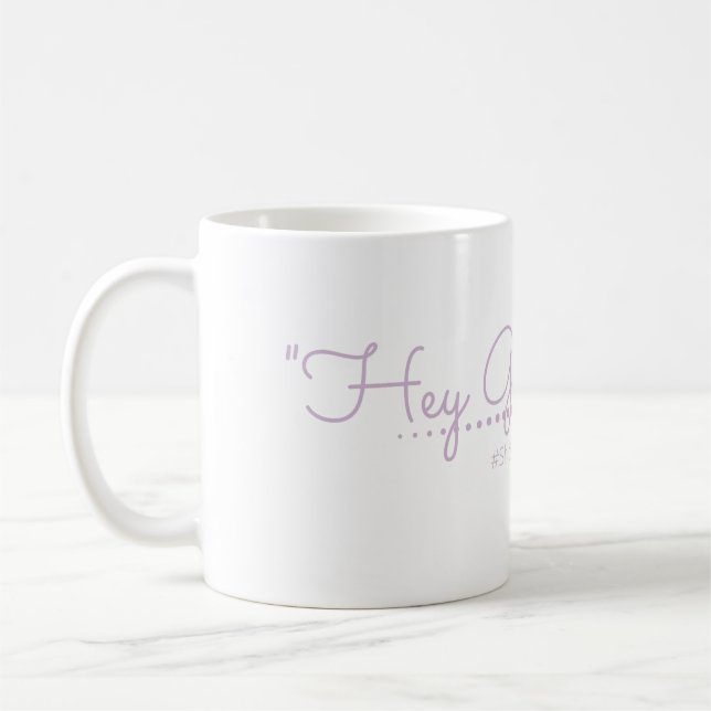 Mug Hey Girl, Hey ! (Gauche)