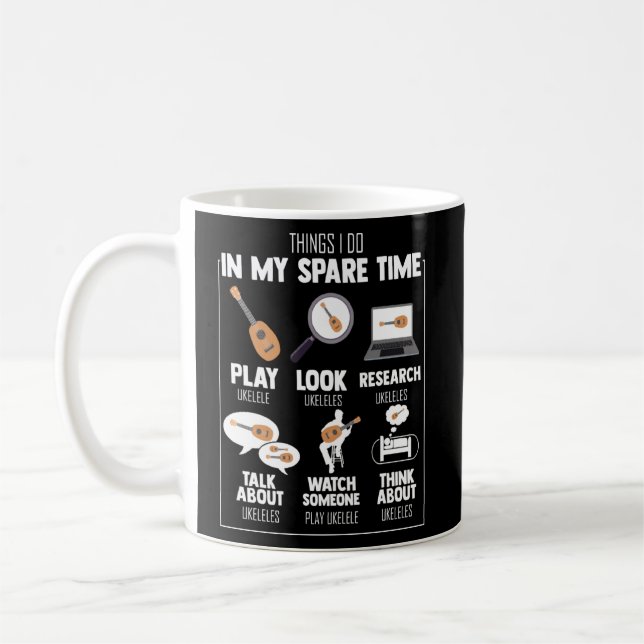 Mug Hilarious My Spare Times Jouer Strumming Ukulele (Gauche)