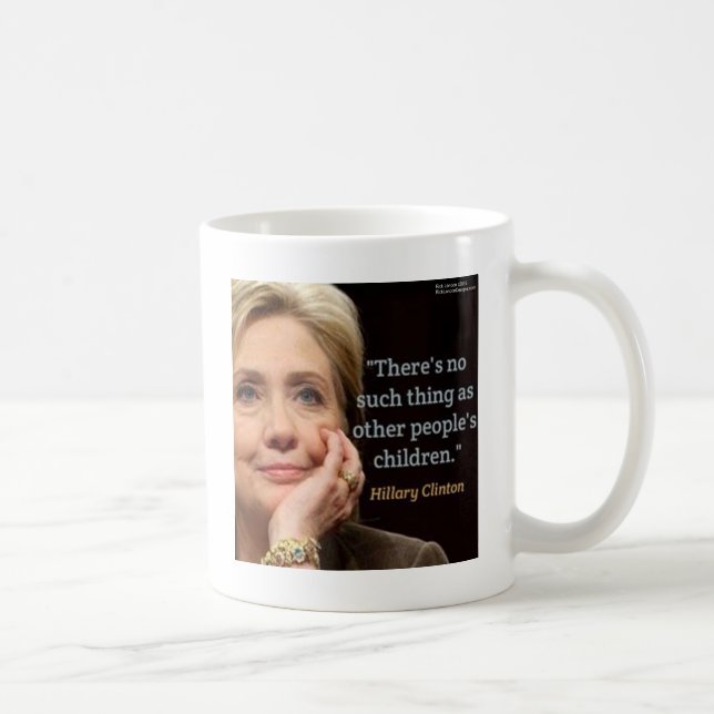 Mug Hillary Clinton & Tous les enfants Citation (Droite)