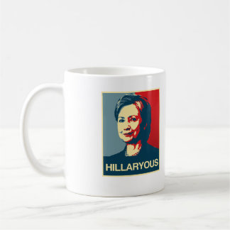 Mug HILLARYOUS - Poster anti-Hillary - - Anti-Hillary