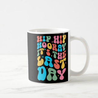Mug Hip Hooray C'est la Dernière journée de l'enseigna