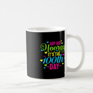 Mug Hip Hooray C'est le 100e jour de l'école Smarter T