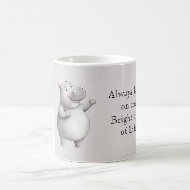 Mug Hippopotame Regarde le Bon Côté de la Vie (Centre)