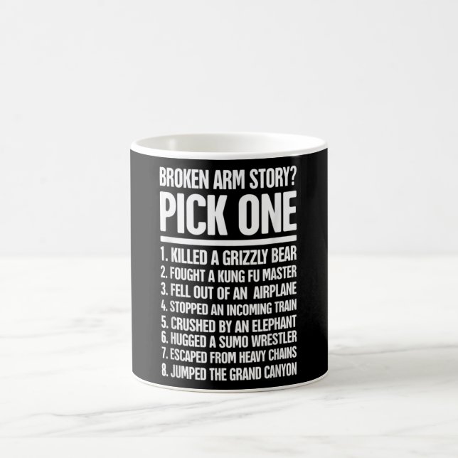 Mug Histoire - Drôle Pour Un Bras Cassé (Centre)