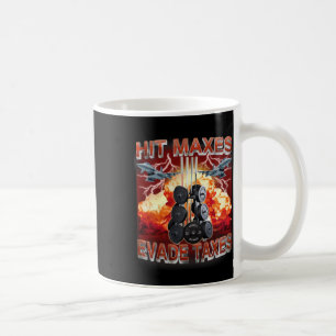 Mug Hit Maxes Evasion Taxes Drôle Gymnase Bodybuilding