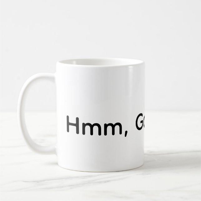 Mug Hmm, Bon Café  (Gauche)