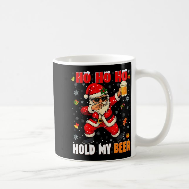 Mug Ho Ho Hold My Drink Cool Dabbing Santa Christmas X (Droite)