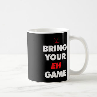 Mug Hockey - Canada apportez votre jeu EH