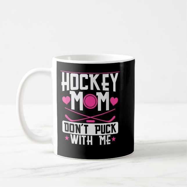 Mug Hockey Maman ne pique pas avec moi (Gauche)