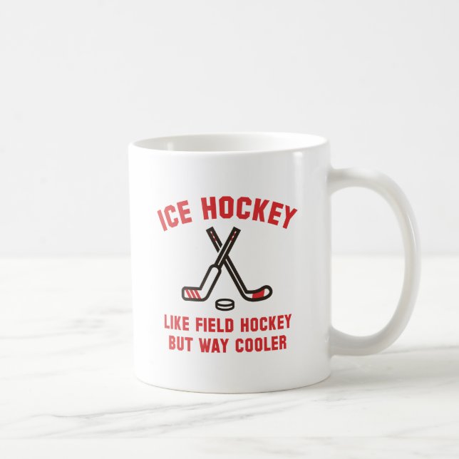 Mug Hockey sur glace bien plus cool (Droite)