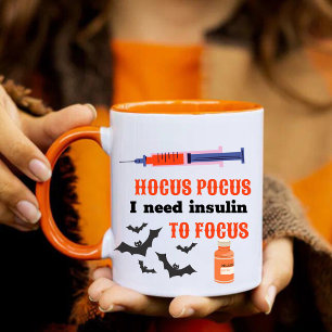 Mug Hocus Pocus J'Ai Besoin D'Insuline Pour Concentrer