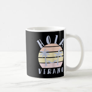Mug Hola Verano Latino Hispanique Maman Summer Beach V