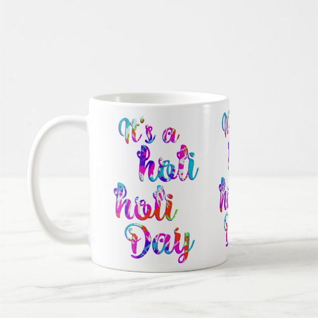 Mug holiES - C'EST UN HOLI HOLI DAY + votre backgr. (Gauche)