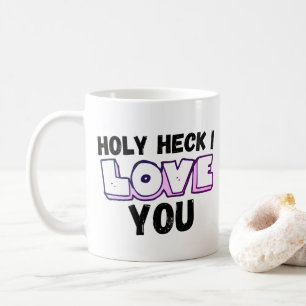 Mug Holly Heck I Love You - Jour de Valentin