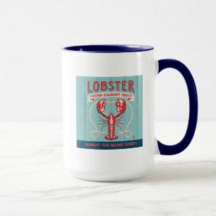 Mug Homard frais pris tous les jours   Maine