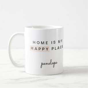 Mug Home is My Happy Place with Name