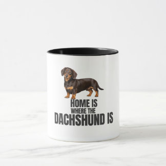 Mug Home Is Where the Chocolate & Tan Dachshund Is 