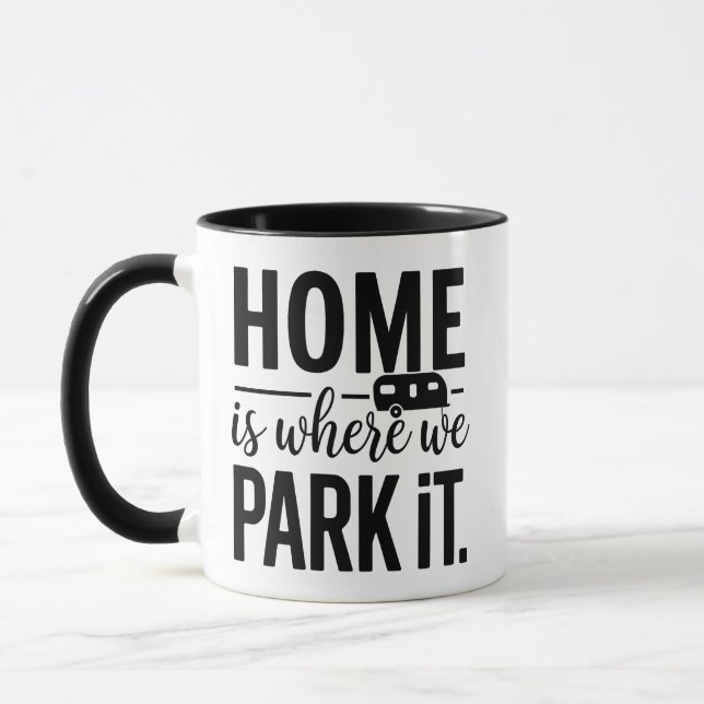 Mug Home Is Where We Park It Camper Quote (Gauche)