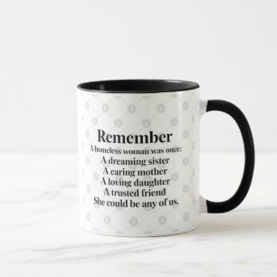 Mug Homeless Awareness : Remember Their Story