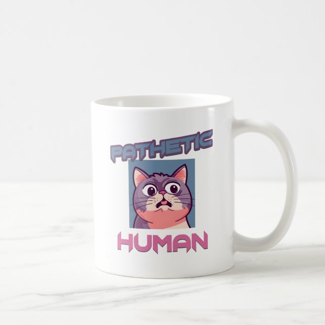Mug Homme pathétique - Drôle conception de chat (Droite)