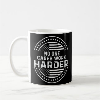 Mug Homme Personne Ne S'Occupe De Travailler Plus Hard