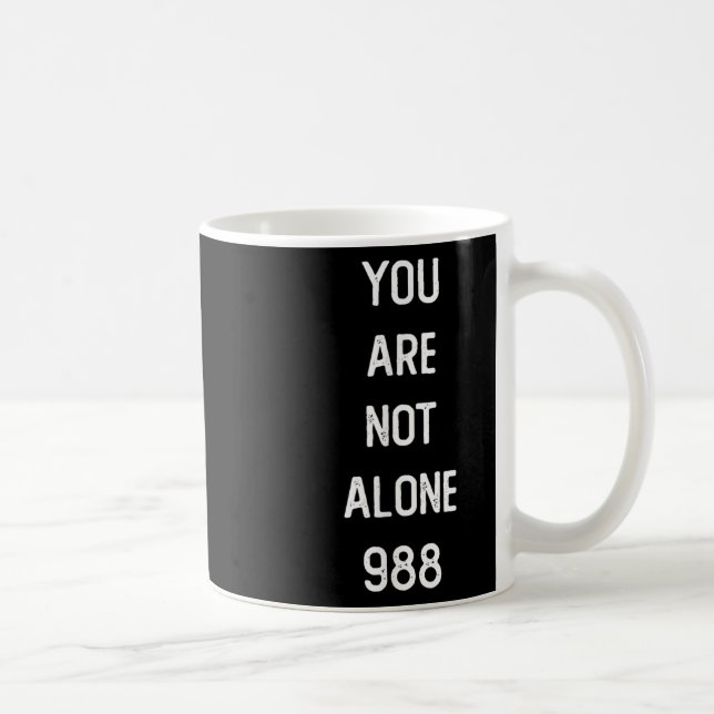 Mug Hommes Vous N'Êtes Pas Seul 988, Prévention Du Sui (Droite)