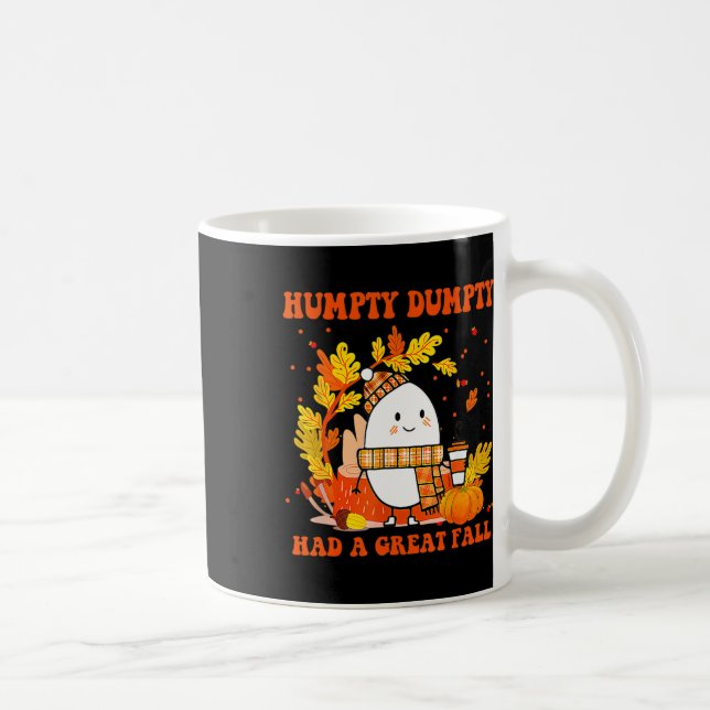 Mug Hompty Dumpty Had A Great Fall Happy Fall Y'all Th (Droite)
