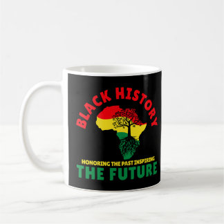 Mug Honorer le passé Inspirant Hommes Futurs Femmes No