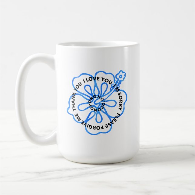 Mug Ho'oponopono Prière JE T'AIME JE SUIS DÉSOLÉ PARDO (Gauche)