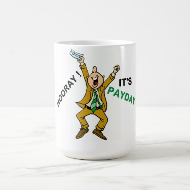 MUG HOORAY ! C'EST PAYDAY (Centre)