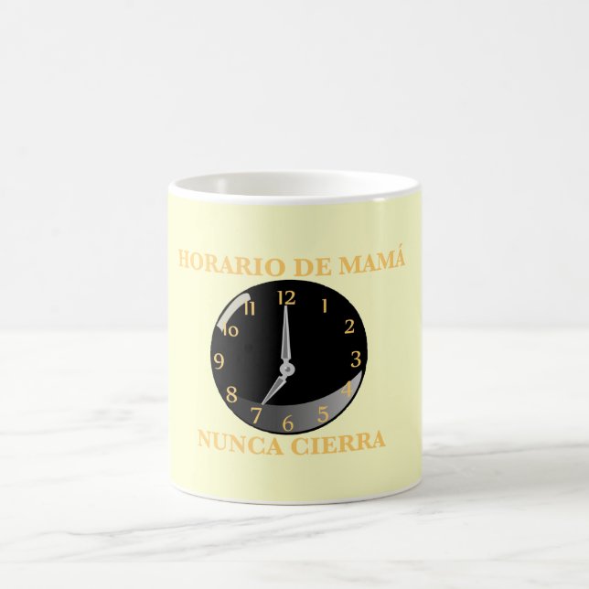 Mug Horario de Mamá, Nunca Cierra (Centre)