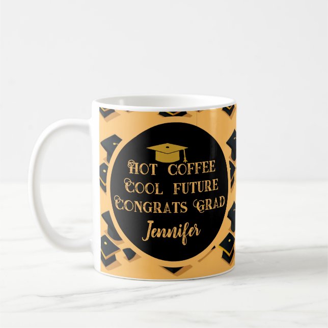 Mug Hot Coffee Cool Futurs Félicitations Grad graduati (Gauche)