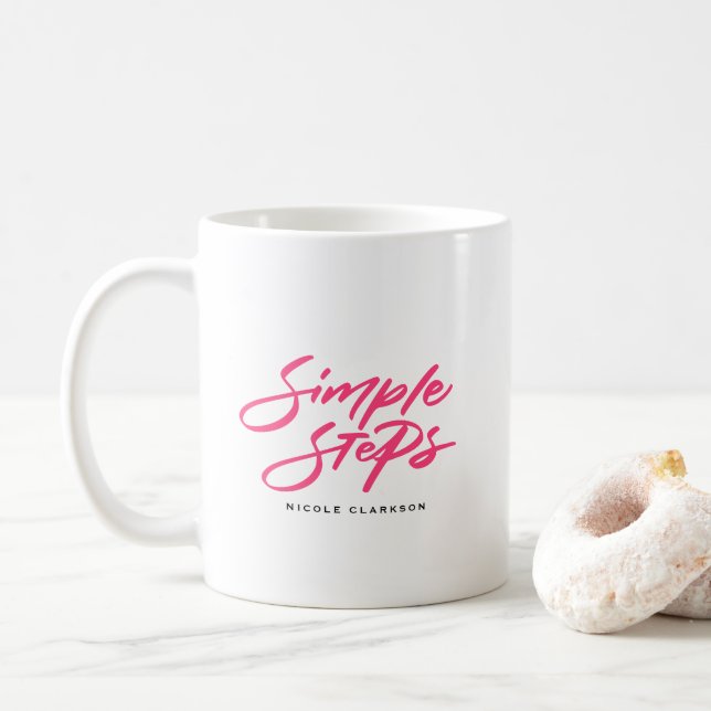Mug Hot Pink Simple Steps Quote Modern Calligraphy (Avec donut)