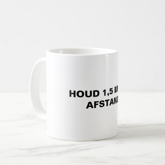 Mug Houd 1,5 mètre de hauteur Précaution Typographie h