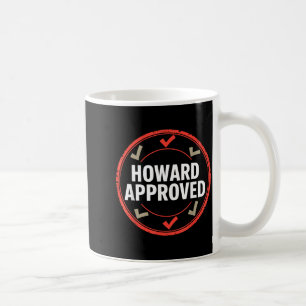 Mug Howard approuvé