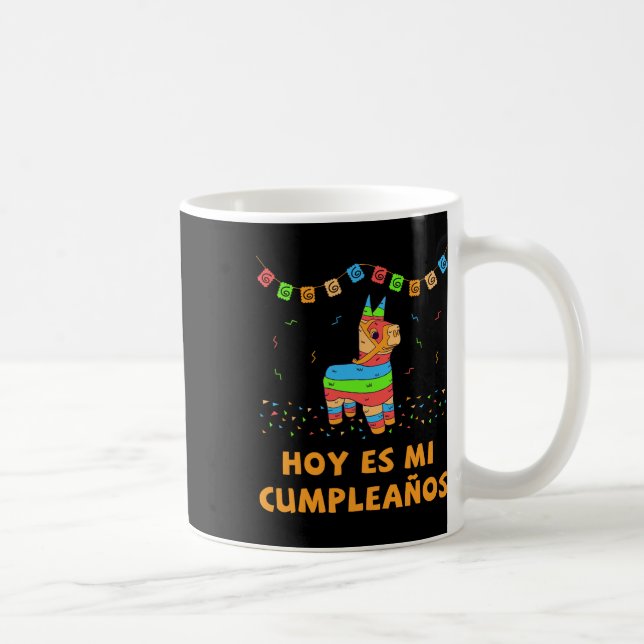 Mug Hoy Es Mi Cumpleanos Pinata Anniversaire Cinco De  (Droite)