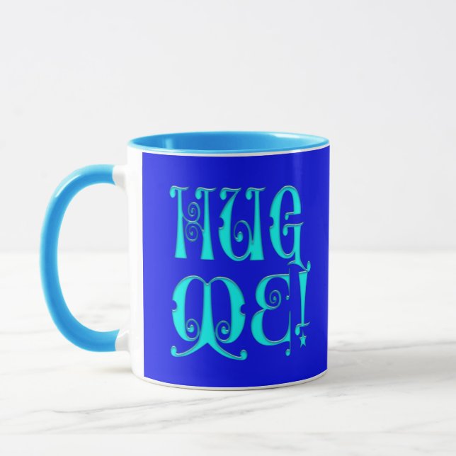 Mug hug me! (Gauche)