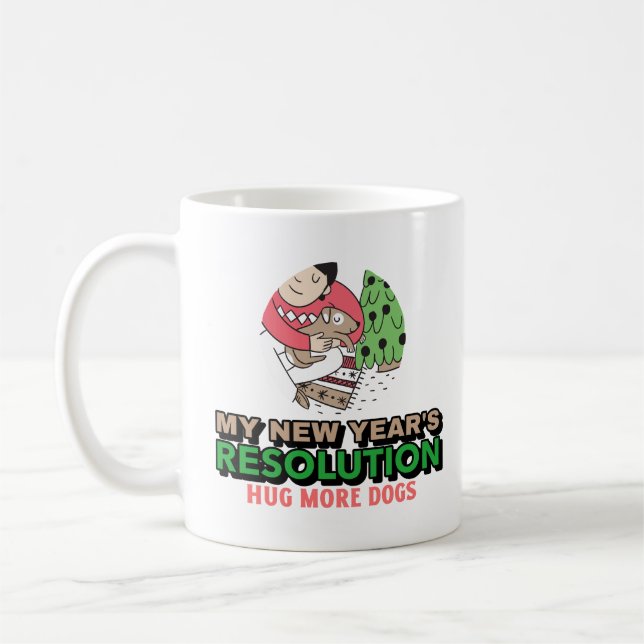 Mug Hug More Dogs - Résolution du Nouvel An (Gauche)