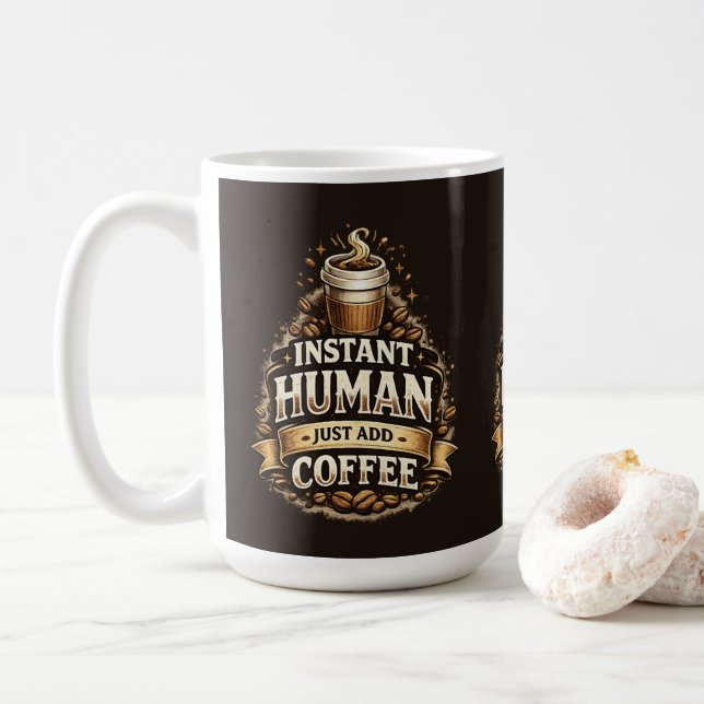 Mug Humain Instantané Ajoutez Seulement du Café – Amat (Avec donut)