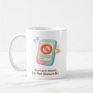 Mug Humeur actuelle : Ne pas déranger l'art téléphoniq