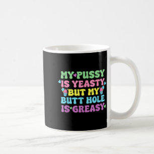 Mug Humour Adulte Inapproprié Levain Drôle Cri