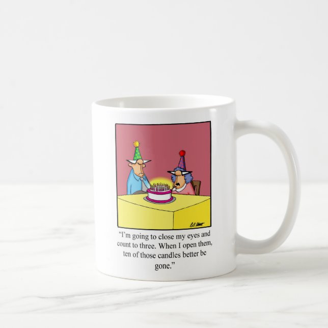 Mug Humour Anniversaire Pour Elle (Droite)