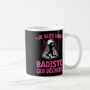 Mug Humour Badiste Je Suis Un Badiste Badminton
