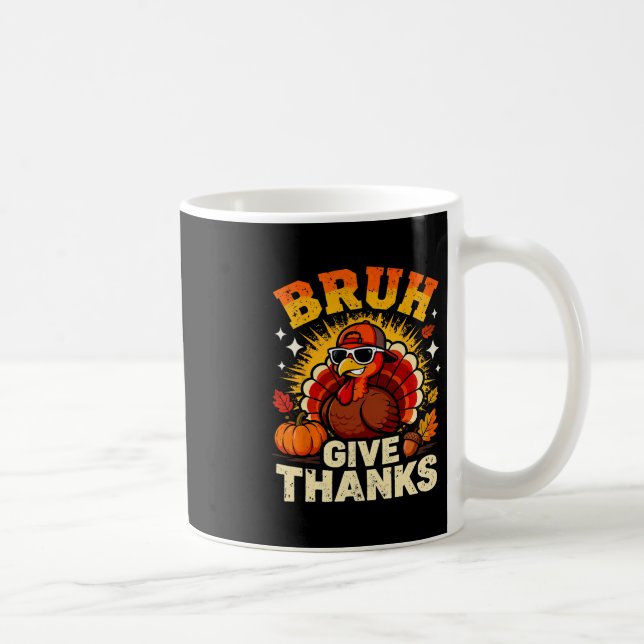 Mug Humour Bruh Remercier Drôle Thanksgiving Dinde B (Droite)