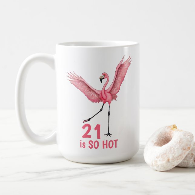 Mug Humour d'anniversaire 21 ans si chaud Flamant rose (Avec donut)