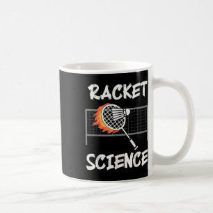 Mug Humour de badminton drôle Raquette Science Navette