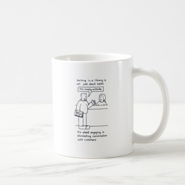 Mug Humour de bibliothécaire, client parlant du temps (Droite)