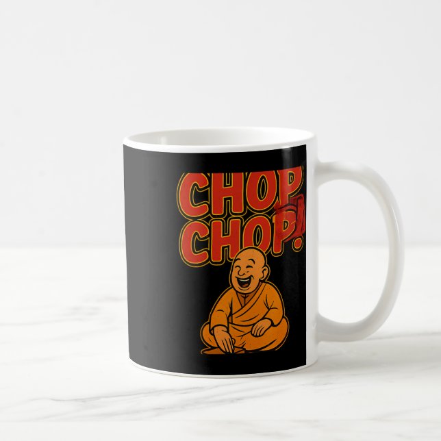 Mug Humour de boxe Arts martiaux Chop Chop Cartoon Prê (Droite)