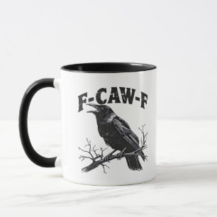 Mug Humour de corbeau gothique F-Caw-F drôle essentiel